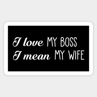 Wife Humor Quotes Magnet